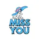 MISS YOU