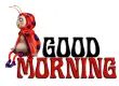 GOOD MORNING
