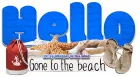 Hello - Gone to the Beach