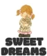 SWEET DREAMS