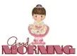 GOOD MORNING