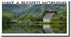 have a blessed morning