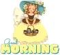 GOOD MORNING ðŸ‘±
