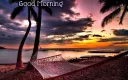 GOOD MORNING