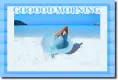GOOD MORNING