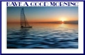 HAVE A GOOD MORNING