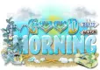 Good Morning-Summer