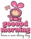 GOOD MORNING.. have a sun shiny day