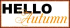Hello autumn