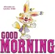 Good Morning, DIDDL, CUTE, BUNNYS, GREETINGS
