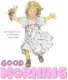GOOD MORNING, LISI MARTIN, CUTE, CARTOON, GIRL