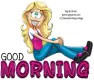 GOOD MORNING, CUTE, GIRLS, TOONS, GREETINGS