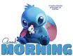GOOD MORNING, CUTE, STITCH, CARTOON, DISNEY