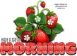 GOOD MORNING, STRAWBERRIES, GREETINGS, PIXABAY