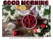 GOOD MORNING, RASPBERRIES, BREAKFAST, GREETINGS