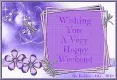 Happy Weekend