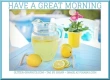 HAVE A GREAT MORNING ðŸ‹