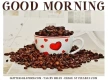 GOOD MORNING, COFFEE, DRINK, GREETINGS