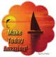 Make today Amazing!