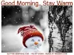 Good Morning.. Stay Warm, SNOWMAN, ANIMATED, GREETINGS, TEXT