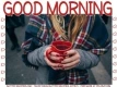 GOOD MORNING, HOT DRINKS, GREETINGS, TEXT