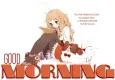 GOOD MORNING, ANIME, CUTE, TEXT