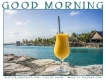 GOOD MORNING, ORANGE JUICE, OCEAN, TEXT