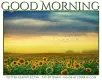 GOOD MORNING, SUNFLOWER, GREETINGS, TEXT