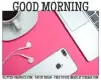 GOOD MORNING, PINK, LAPTOP, TEXT