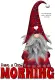 HAVE A GOOD MORNING, GNOME, SNOWING, WINTER, TEXT