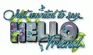 Hello Friend