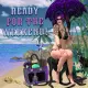 Ready for the Weekend - Summer