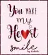 You make my Heart Smile - by Robbie