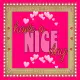 Have a Nice Day - by Robbie