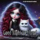 Good Night my friend