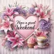 Have a great weekend