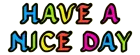 Have a nice day