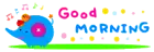 good morning