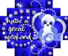 have a great weekend