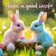 have a good week