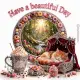 Have a beautiful Day