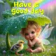 have a good day