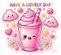 Have a lovely Day