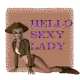 hello sexy lady