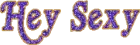 hey sexy