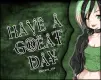 Have a great day