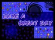 Have a great day