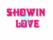 showin love