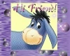 Eeyore - Hi Friend