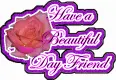 Have a beautiful day